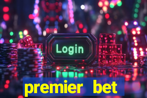 premier bet application download