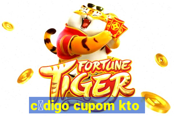 c贸digo cupom kto