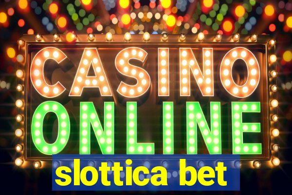 slottica bet