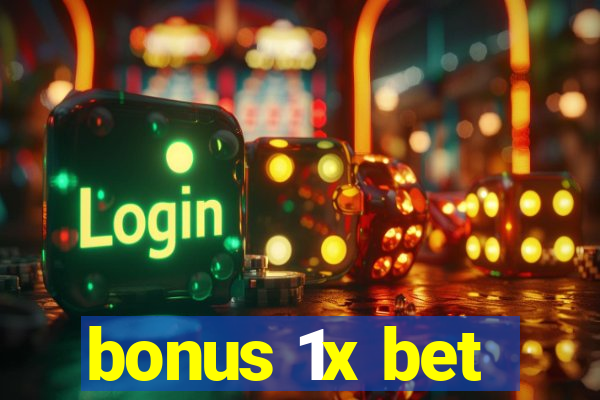 bonus 1x bet