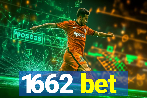 1662 bet