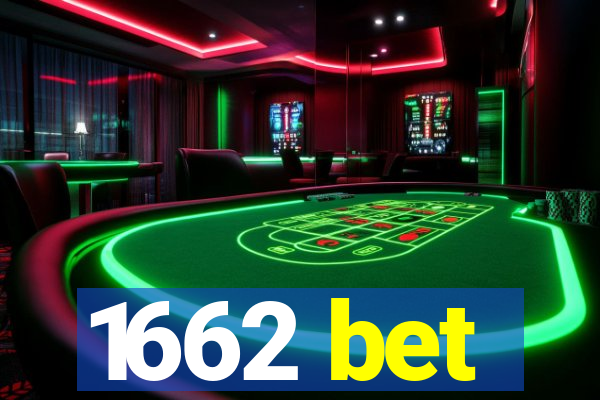 1662 bet