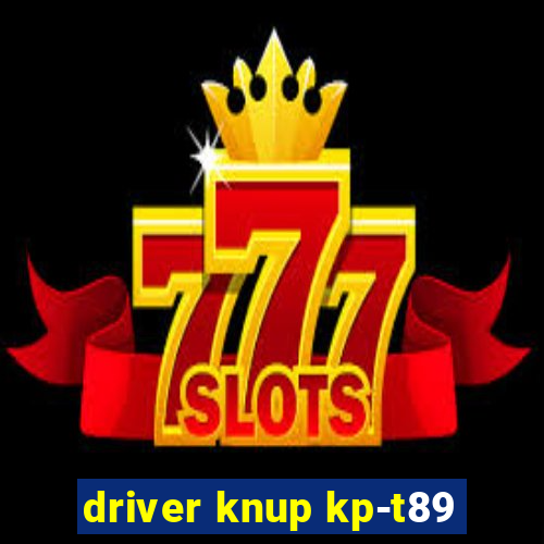 driver knup kp-t89