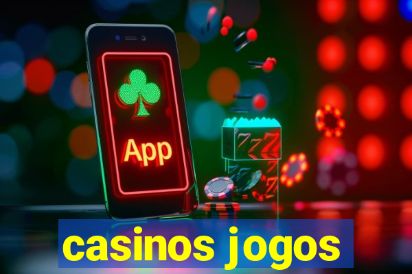 casinos jogos