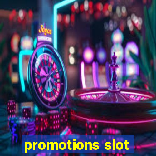 promotions slot