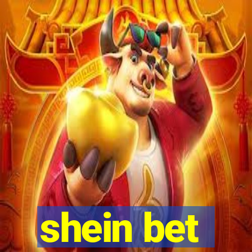 shein bet