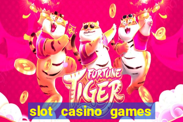 slot casino games for free