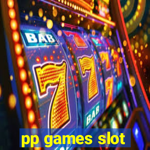 pp games slot