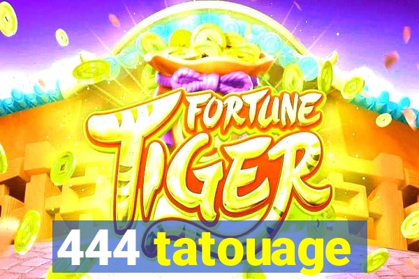 444 tatouage