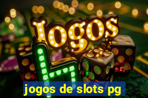 jogos de slots pg