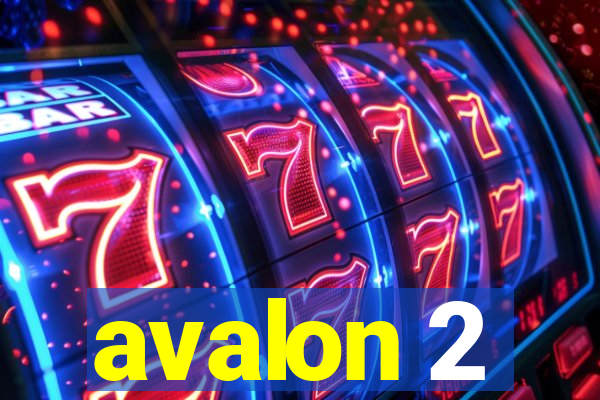 avalon 2