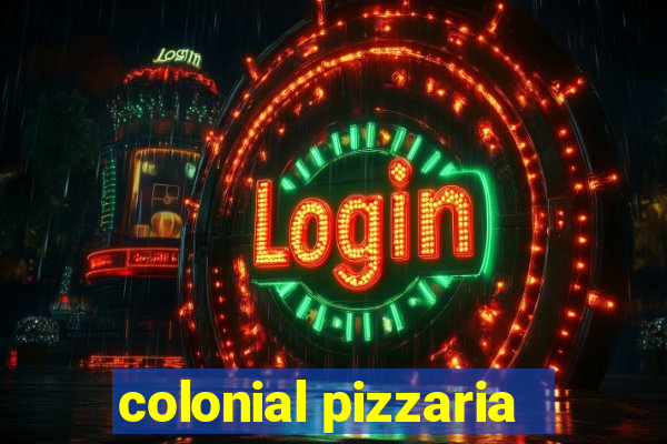 colonial pizzaria