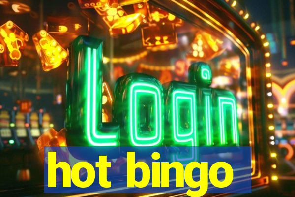 hot bingo