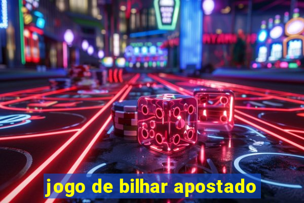 jogo de bilhar apostado