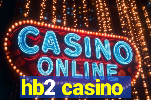 hb2 casino