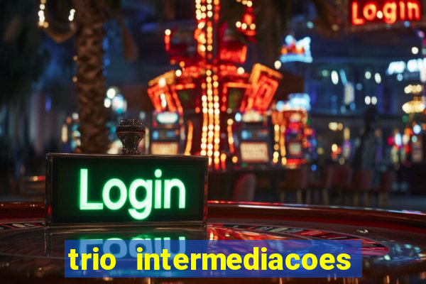 trio intermediacoes jogos online