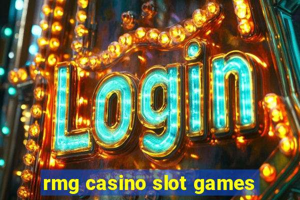 rmg casino slot games