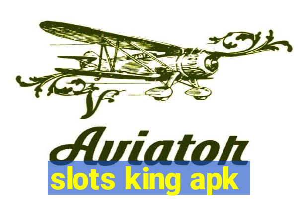 slots king apk