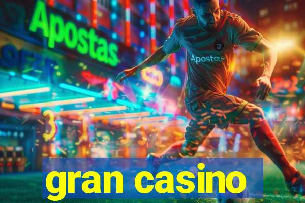 gran casino