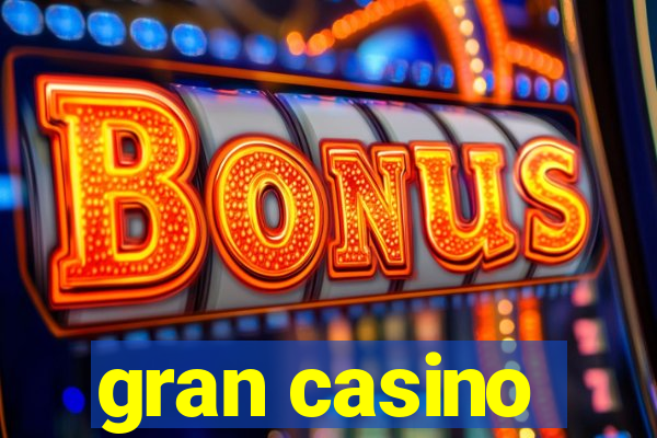 gran casino