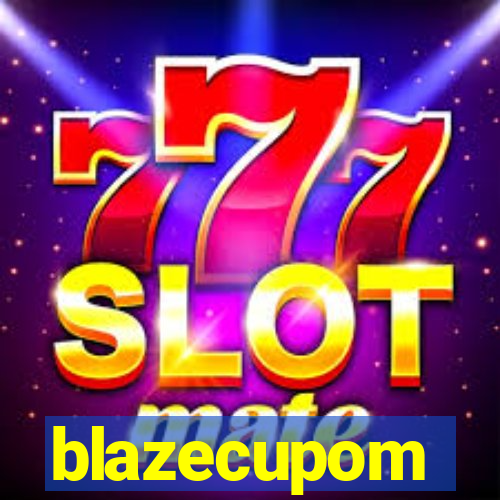 blazecupom