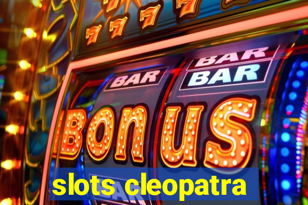 slots cleopatra