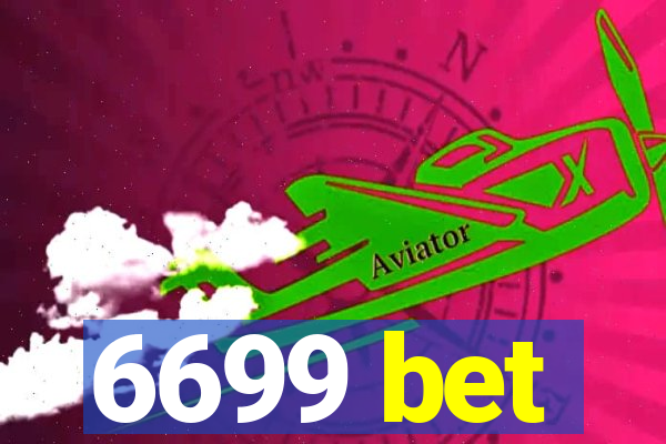 6699 bet