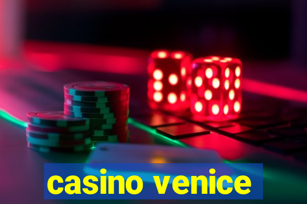 casino venice