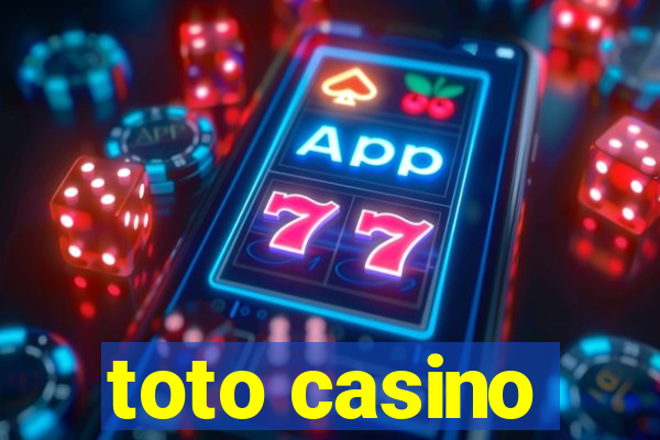 toto casino