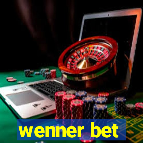 wenner bet