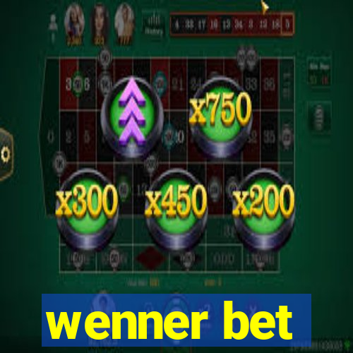 wenner bet