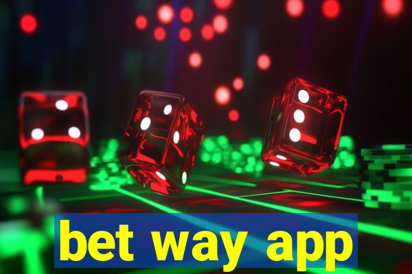 bet way app