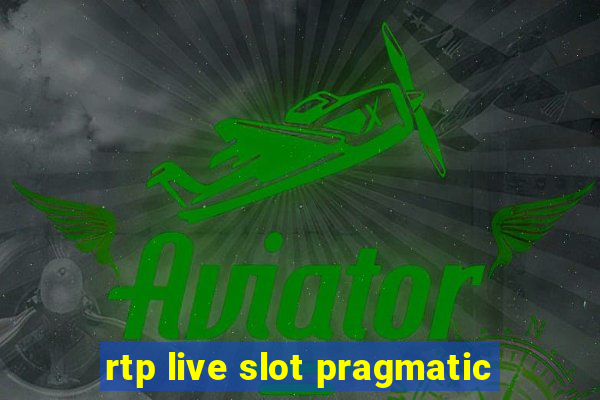 rtp live slot pragmatic