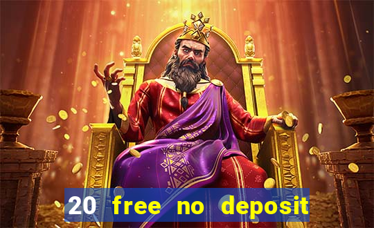 20 free no deposit casino 2017