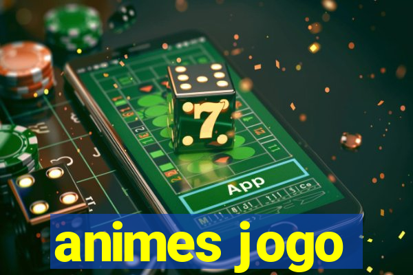 animes jogo