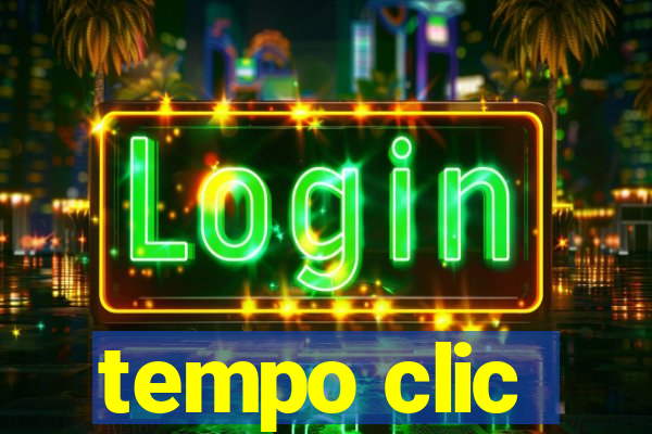 tempo clic