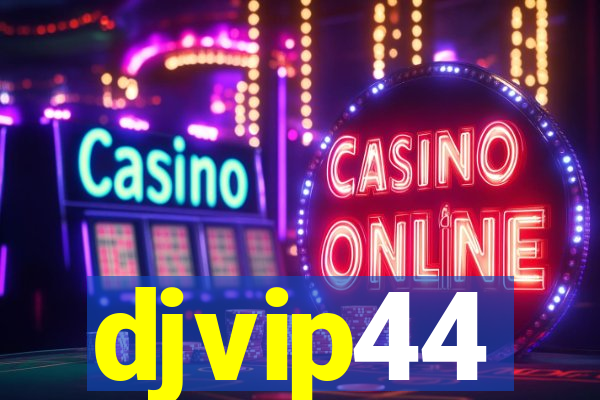 djvip44