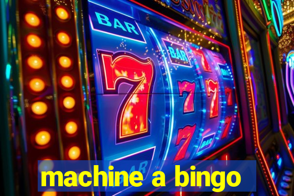 machine a bingo