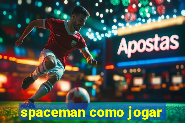 spaceman como jogar