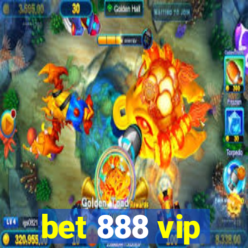 bet 888 vip