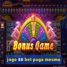 jogo 88 bet paga mesmo