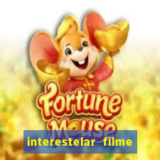 interestelar filme completo dublado 4k