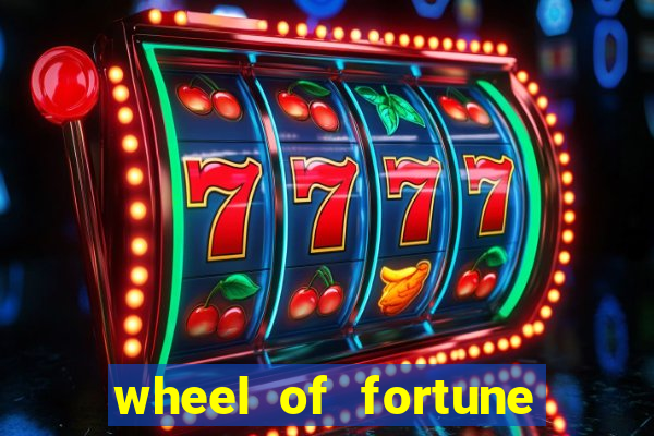 wheel of fortune slot games