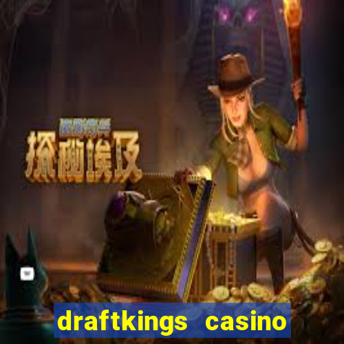 draftkings casino no deposit promo code