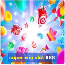 super win slot 888