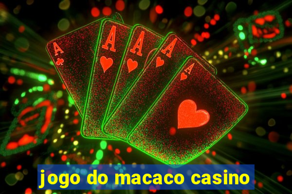 jogo do macaco casino