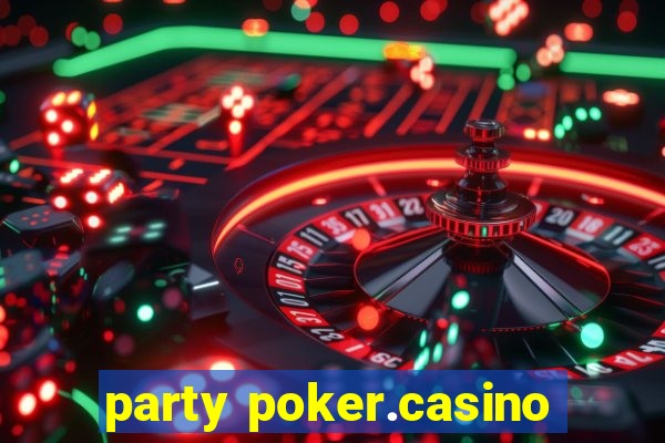 party poker.casino