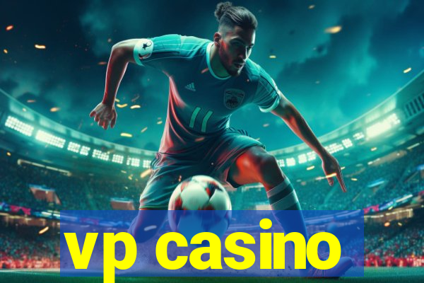 vp casino