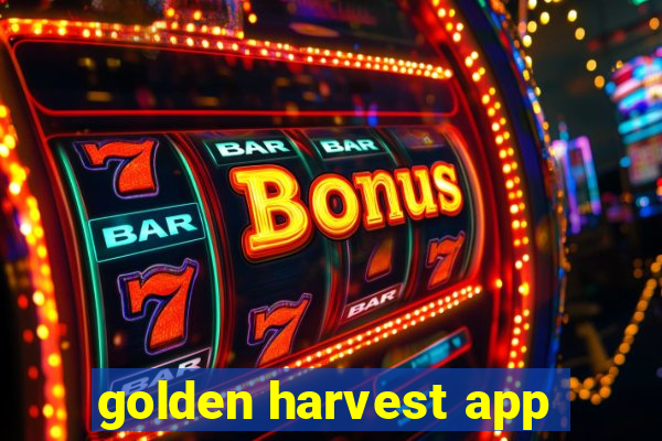 golden harvest app