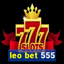 leo bet 555